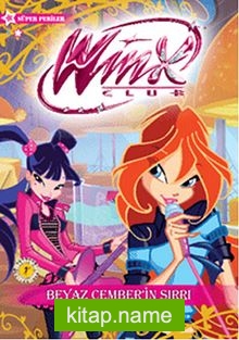 Winx Club - Beyaz Çember'in Sırrı kitap kapağı