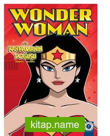 Wonder Woman – Bir Kahramanın Doğuşu