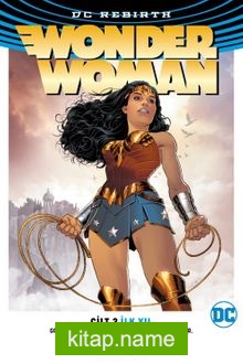 Wonder Woman Cilt 2 / İlk Yıl (Rebirth)