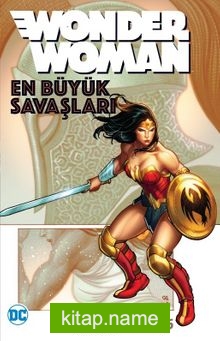 Wonder Woman – En Büyük Savaşları