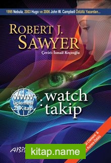 Www: Watch / Takip (Www Üçlemesi 2. Kitap)