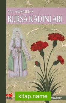 XVI.Yüzyılda Bursa Kadınları