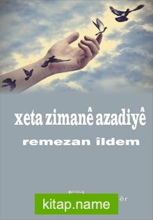 Xeta Zimane Azadiye