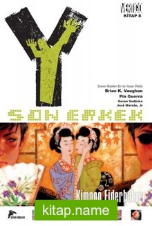 Y Son Erkek 8 / Kimono Ejderhaları