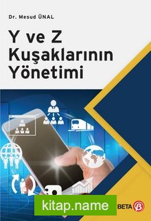 Y ve Z Kuşaklarının Yönetimi