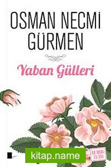 Yaban Gülleri