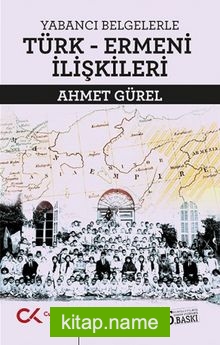 Yabancı Belgelerle Türk-Ermeni İlişkileri