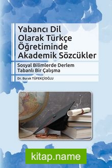 Yabancı Dil Olarak Türkçe Öğretiminde Akademik Sözcükler