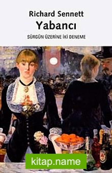 Yabancı Sürgün Üzerine İki Deneme