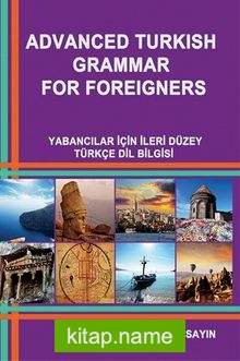 Yabancılar İçin İleri Düzey Türkçe Dil Bilgisi