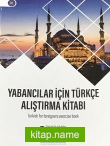 Yabancılar İçin Türkçe Alıştırma Kitabı