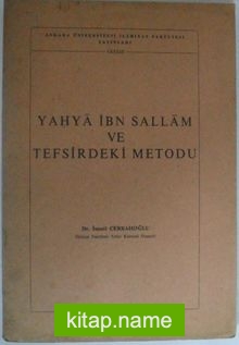 Yahya ibn Sallam ve Tefsirdeki Metodu Kod: 12-F-13