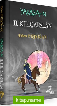 Yakaza-n / II Kılıçarslan