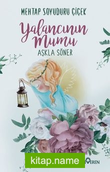 Yalancının Mumu Aşkla Söner