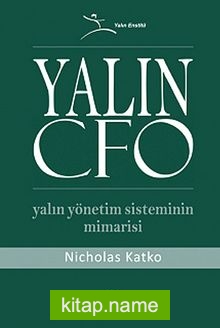 Yalın CFO  Yalın Yönetim Sisteminin Mimarisi