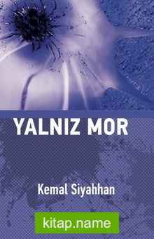 Yalnız Mor (Ciltli)