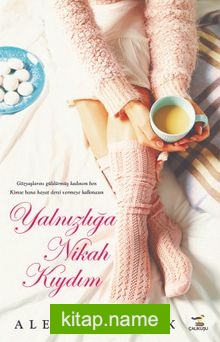 Yalnızlığa Nikah Kıydım