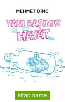 Yanı Başımız Hayat