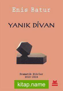 Yanık Divan  Dramatik Şiirler 2010-2016