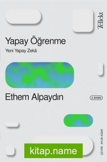 Yapay Öğrenme: Yeni Yapay Zeka