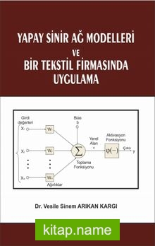 Yapay Sinir Ağ Modelleri ve Bir Tekstil Firmasında Uygulama