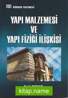 Yapı Malzemesi ve Yapı Fiziği İlişkisi