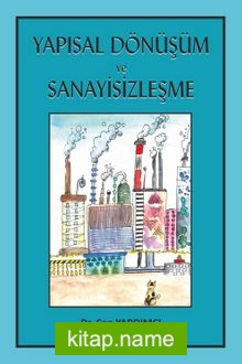 Yapısal Dönüşüm ve Sanayisizleşme