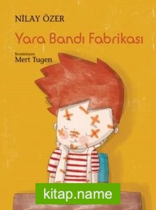 Yara Bandı Fabrikası