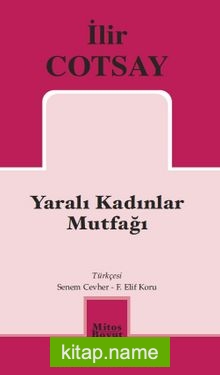 Yaralı Kadınlar Mutfağı