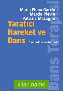 Yaratıcı Hareket ve Dans  Garcia-Plevin Yöntemi