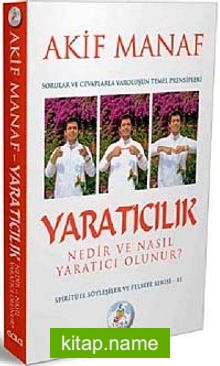 Yaratıcılık Nedir ve Nasıl Yaratıcı Olunur?