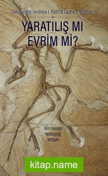 Yaratılış mi Evrim mi? Bilim İnsanları Yaratılışçılığı Tartışıyor