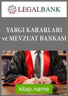 Yargı Kararları ve Mevzuat Bankası