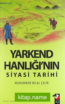 Yarkend Hanlığı’nın Siyasi Tarihi