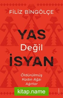 Yas Değil İsyan