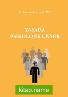 Yasada Psikolojik Unsur