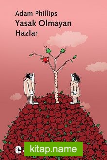 Yasak Olmayan Hazlar