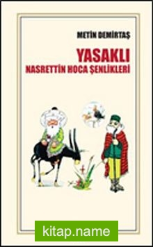 Yasaklı Nasrettin Hoca Şenlikleri