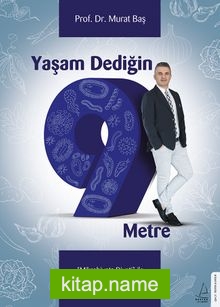 Yaşam Dediğin 9 Metre