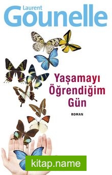 Yaşamayı Öğrendiğim Gün