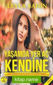 Yaşamda Yer Aç Kendine