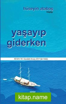 Yaşayıp Giderken