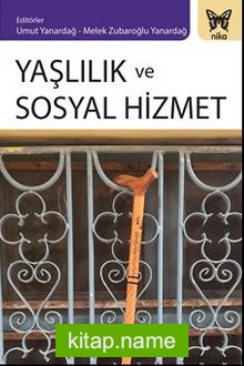 Yaşlılık ve Sosyal Hizmet