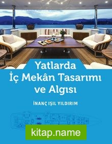 Yatlarda İç Mekan Tasarımı ve Algısı