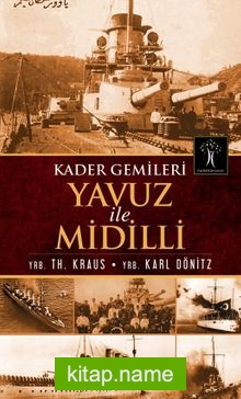 Yavuz ve Midilli Kader Gemileri