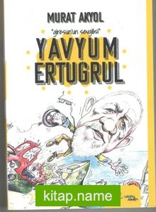 Yavyum Ertuğrul Giresun’un Sevgilisi