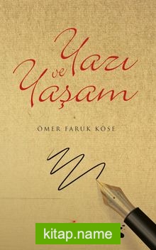 Yazı ve Yaşam