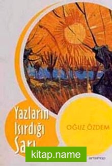 Yazların Isırdığı Sarı