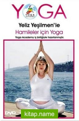 Yeliz Yeşilmen’le Hamileler İçin Yoga (Dvd)