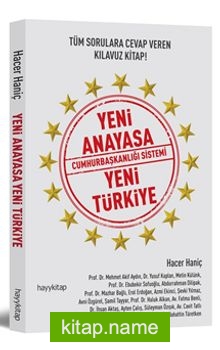 Yeni Anayasa Cumhurbaşkanlığı Sistemi Yeni Türkiye